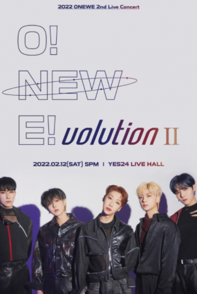 2022 ONEWE 2nd Live Concert ‘O! NEW E!volution Ⅱ’