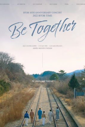 BTOB 10TH ANNIVERSARY CONCERT 2022 BTOB TIME ［Be Together］