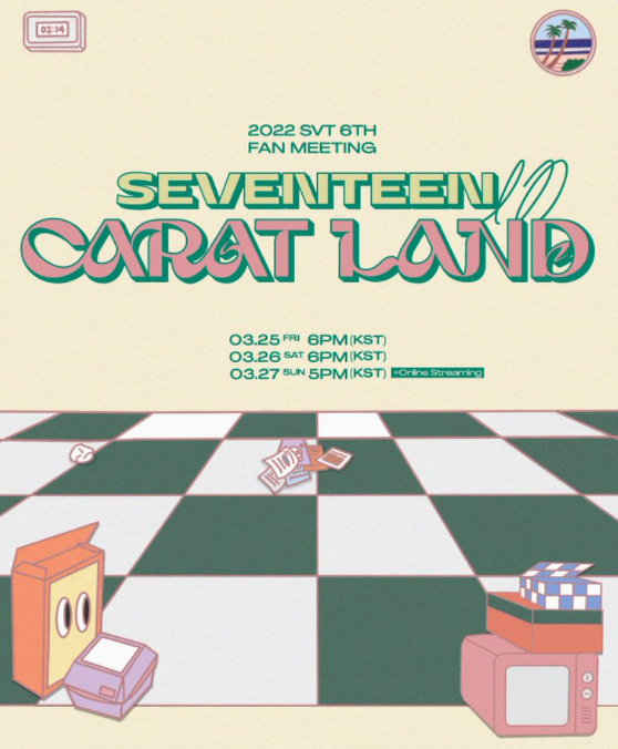 2022 SVT 6TH FAN MEETING 〈SEVENTEEN in CARAT LAND〉