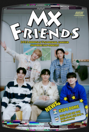 2023 MONSTA X 7TH OFFICIAL FANCLUB MONBEBE FAN－CONCERT 〈MX FRIENDS〉