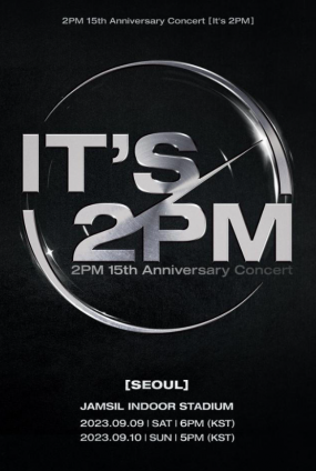 2PM 15th Anniversary Concert 〈It's 2PM〉