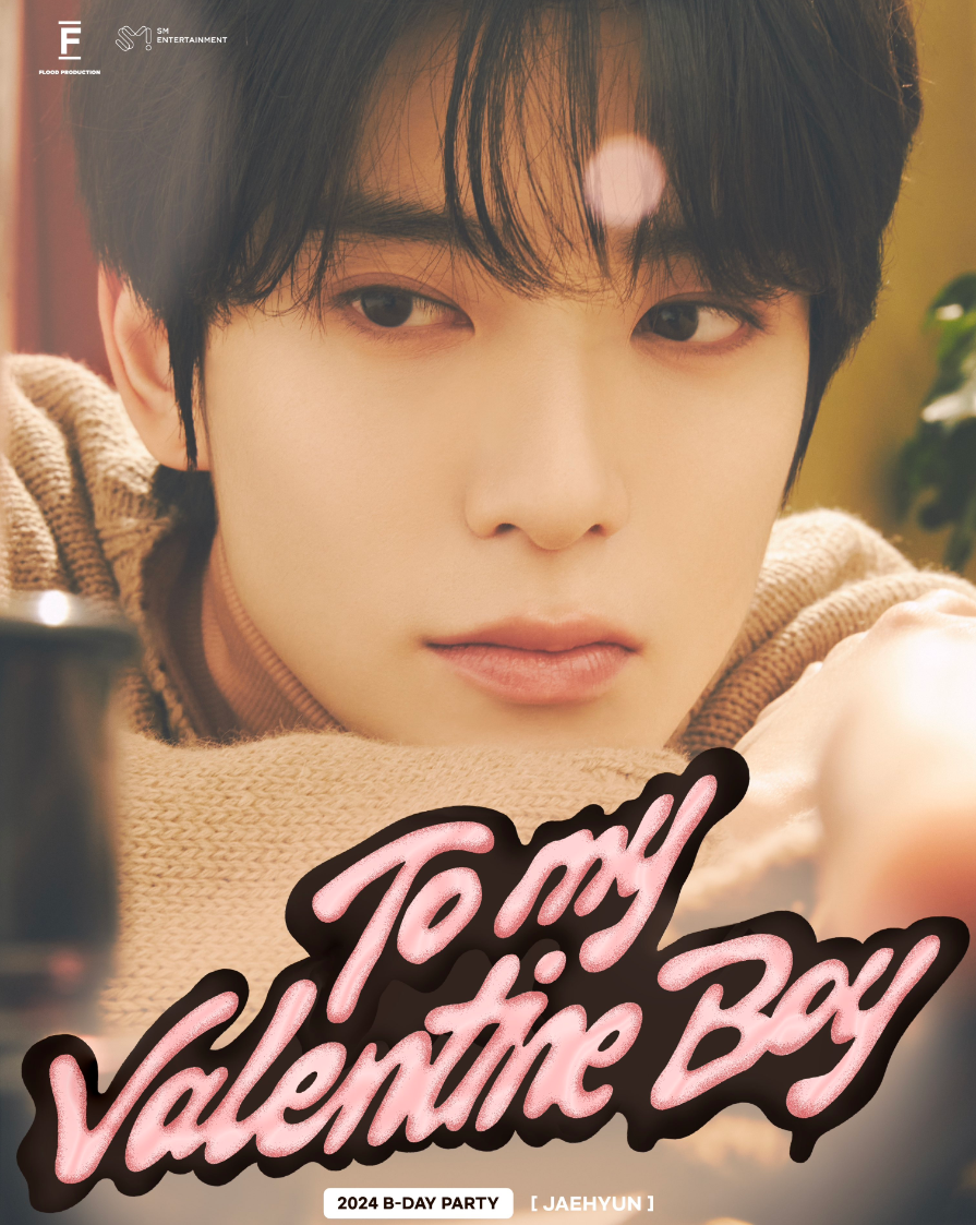 2024 B-day PARTY - JAEHYUN [TO MY VALENTINE BOY]