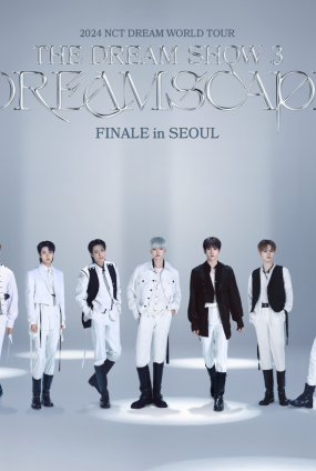 2024 NCT DREAM WORLD TOUR 〈THE DREAM SHOW 3：DREAMSCAPE〉 FINALE in SEOUL